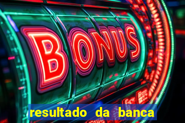 resultado da banca sonho real